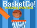 Игра Basket Go! Неверојатен Кошарка онлајн