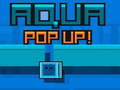 Игра Aqua Pop Up онлајн