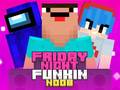 Игра Петок Навечер Funkin Noob онлајн