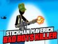 Игра Stickman Maverick: Убиец на Лоши Момци онлајн