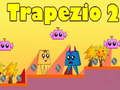 Игра Трапез 2 онлајн