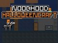 Игра Noobhood Halloweencraft онлајн