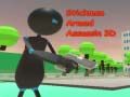Игра Stickman Наоружан Убиец 3D онлајн