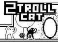 Игра 2Troll Мачка онлајн