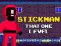 Игра Stickman Тоа Едно Ниво онлајн