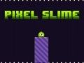 Игра Пиксел Слине онлајн Игра Пиксел Слине онлајн