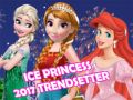 Игра Ледена принцеза 2017 Трендсетер онлајн Игра Ледена принцеза 2017 Трендсетер онлајн