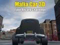 Игра Мафија Автомобил 3D Предизвик за Рекорд на Времето онлајн