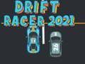 Игра Дрифт Рейсинг 2021 онлајн