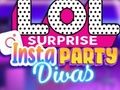 Игра LOL Surprise Insta Party Divas онлајн