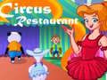 Игра Циркус Ресторан онлајн Игра Циркус Ресторан онлајн