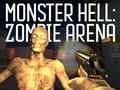 Игра Чудовиште Пеколот Зомби Арена онлајн