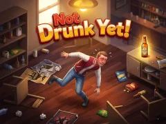 Игра Not Drunk Yet! онлајн