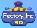 Игра Фабрика Inc 3D онлајн
