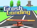 Игра Краш Слетување 3D онлајн