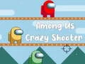 Игра Луд Стрелец Меѓу Нас онлајн