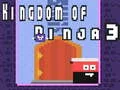 Игра Кралството на Нинџата 3 онлајн