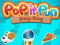 Игра Pop it Забава Bang-Bang онлајн