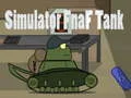 Игра Симулатор Fnaf Танк онлајн
