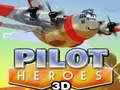 Игра Пилот Херои 3Д онлајн