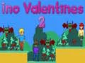Игра Ino Valentines 2 онлајн