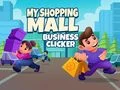Игра Мојот Кликер за Бизнис во Трговскиот Центар онлајн