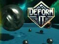 Игра Деформирај го онлајн