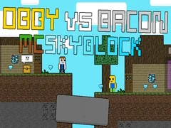 Игра Obby против Bacon: MCSkyblock онлајн