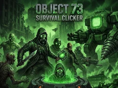 Игра Object 73: Survival Clicker онлајн