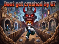 Игра Не се скрши од бројот 67 онлајн