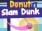 Игра Donut Slam Dunk онлајн