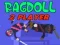 Игра Ragdoll 2 Играч онлајн