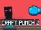 Игра Craft Punch 2 онлајн