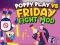 Игра Poppy Play Vs Петок Fight Mod онлајн