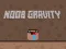 Игра Нуб Гравитација онлајн