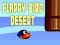 Игра FLAPPY ПТИЦА ПУСТИЊА онлајн