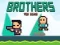 Игра Браќата Игра онлајн Игра Браќата Игра онлајн