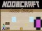 Игра Noobcraft: Бегство од Куќата онлајн