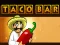 Игра Тако Бар онлајн Игра Тако Бар онлајн