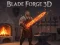 Игра Blade Forge 3D онлајн