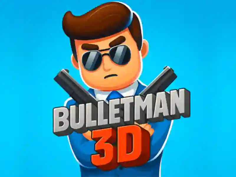 Игра Bullet Man 3D онлајн
