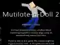 Игра Mutilate a Doll 2: Ragdoll онлајн Игра Mutilate a Doll 2: Ragdoll онлајн