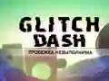 Игра Глитч Даш онлајн Игра Глитч Даш онлајн