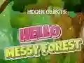 Игра Скриени објекти: Здраво неуредна шума онлајн Игра Скриени објекти: Здраво неуредна шума онлајн