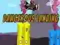 Игра Опасно слетување онлајн Игра Опасно слетување онлајн