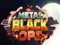 Игра Метални Црни Операции онлајн Игра Метални Црни Операции онлајн