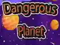 Игра Опасна Планета онлајн Игра Опасна Планета онлајн