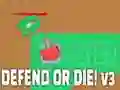 Игра Заштити или умри! v3 онлајн