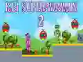 Игра Кеј Супержена 2 онлајн Игра Кеј Супержена 2 онлајн