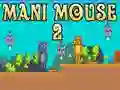 Игра Мани Мишка 2 онлајн Игра Мани Мишка 2 онлајн